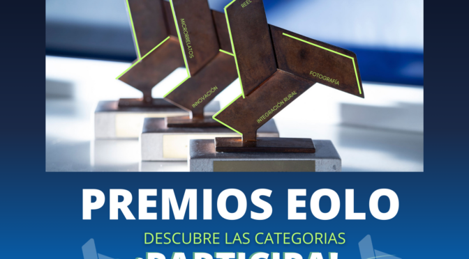 AEE lanza una nueva convocatoria de los Premios EOLO con la categoría inédita de Reel Eólico